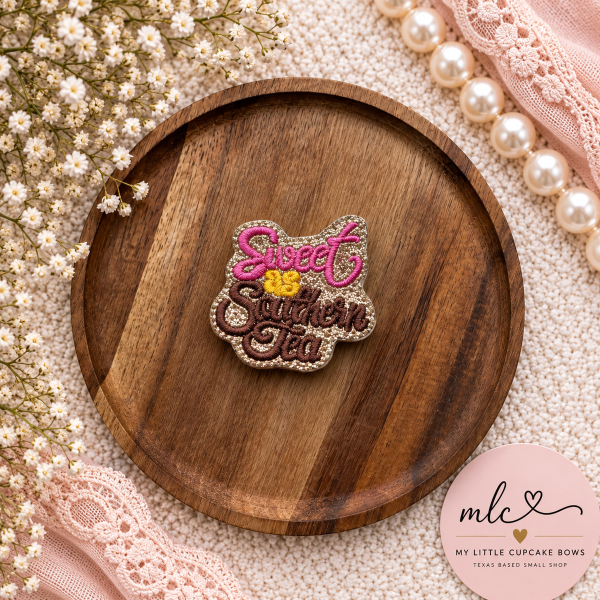 Sweet as Southern Tea Feltie Clip