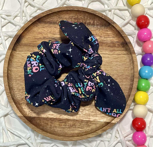 We Cant All Be Nuerodivergent Scrunchie