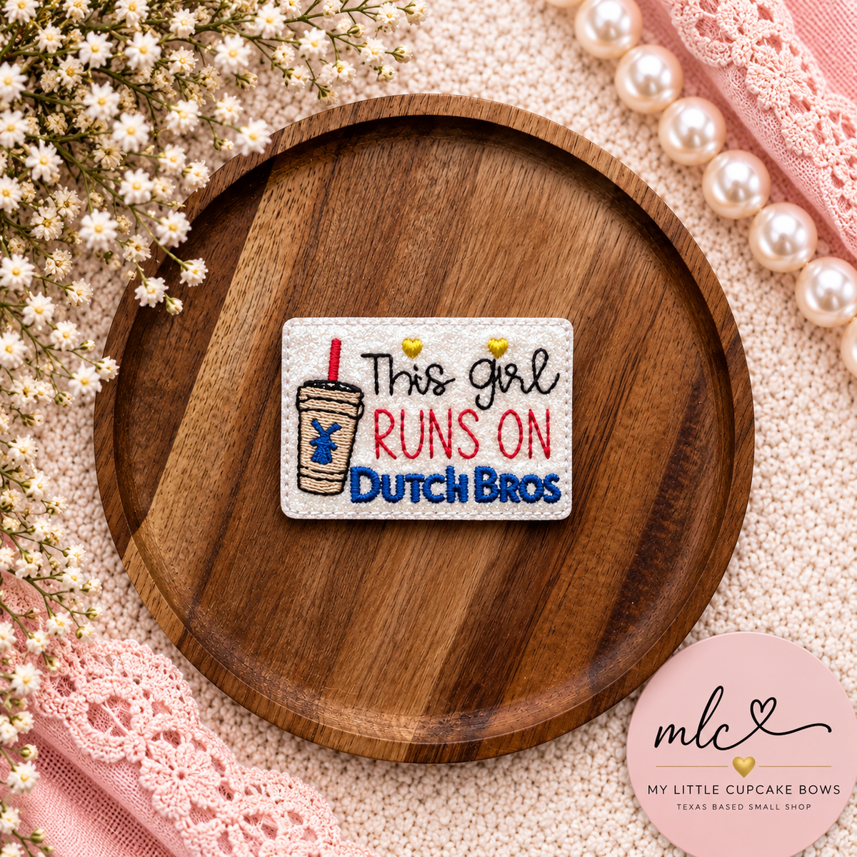 This Girl Runs on Dutch Bros Feltie Clip